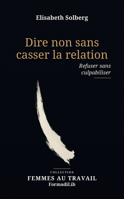 Dire non sans casser la relation